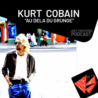 Kurt Cobain, au delà du grunge episode artwork