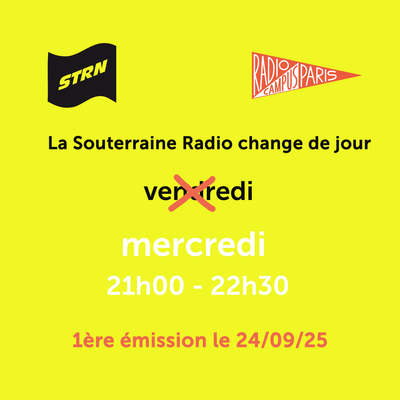 La Souterraine Radio : Octobre 2025 // 08.10.2025 episode artwork