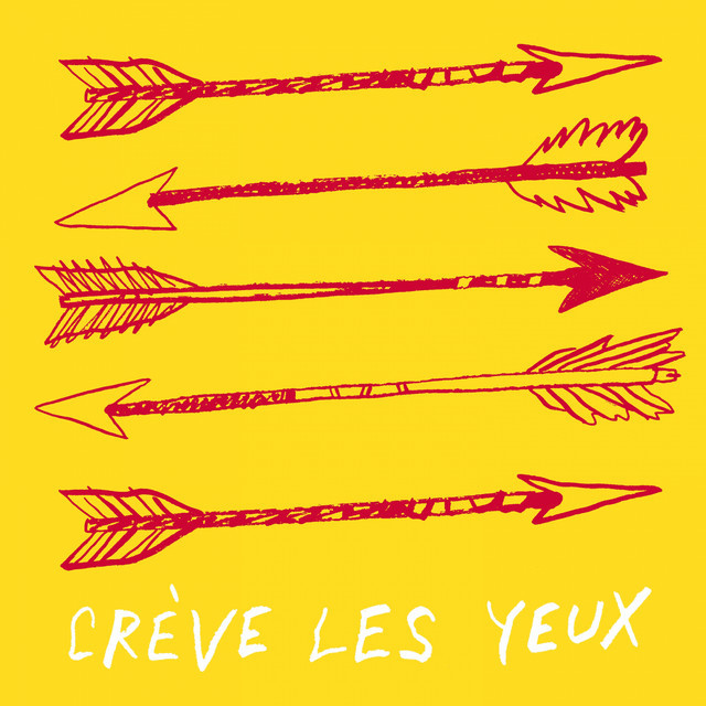 Crève les yeux