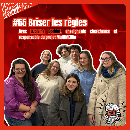 Épisode #55 - Briser les règles de l'émission Happy Hour Scientifique
