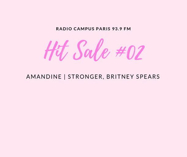 Épisode Hit Sale : Amandine et Stronger de l'émission Hit Sale