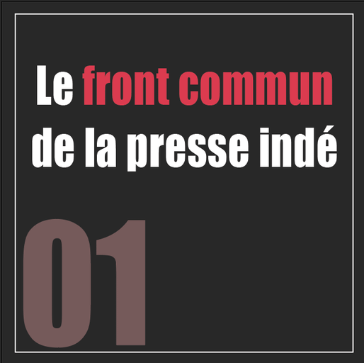 Épisode 01 - Le front commun des médias indépendants de l'émission Quatrième Murmure