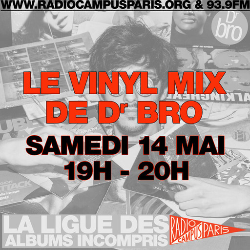 Épisode La Ligue Des Albums Incompris : VINYL MIX 1 de Dr... de l'émission La ligue des albums incompris