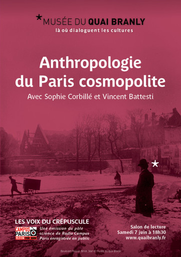 Épisode Anthropologie du Paris cosmopolite de l'émission Les Voix du Crépuscule