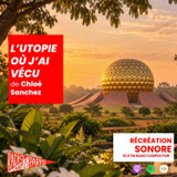 Chloé Sanchez, L'Utopie où j'ai Vécu
