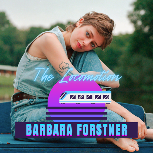 Épisode Barbara Forstner de l'émission The Locomotion