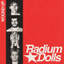 Radium Dolls • Golden Boy