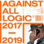 Against All Logic • Alarm