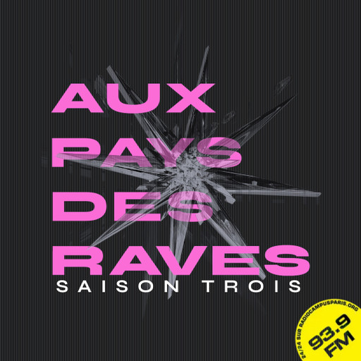 Aux pays des raves