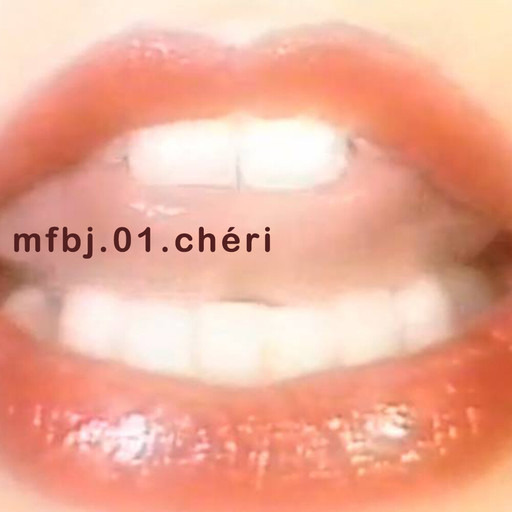 Épisode MFBJ 1 - Chéri (MFBJ, Night Drive) de l'émission Music For Blowjobs