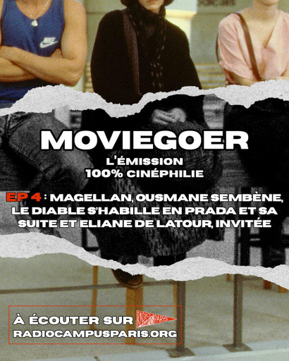 Épisode Épisode 4 : Magellan, Ousmane Sembène, Le Diable s... de l'émission Moviegoer