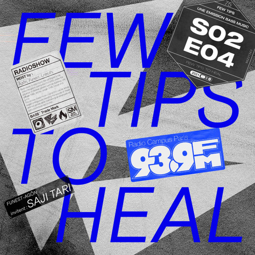 Épisode FEW TIPS #8 - Saji Tari, Funest, Agôn (21/03/2021) de l'émission Few Tips