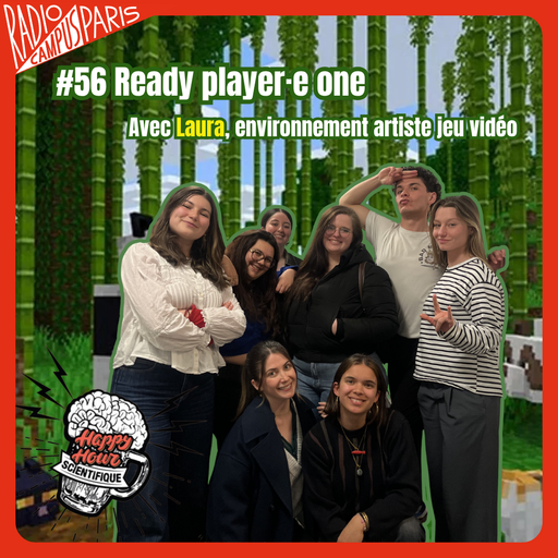 Épisode #57 - Ready player-e one de l'émission Happy Hour Scientifique