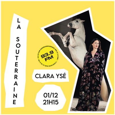 La Souterraine Radio : Clara Ysé // 01.12.2023 episode artwork