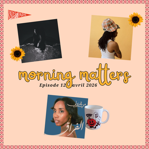 Épisode Episode 12 un matin avec Inès de l'émission Morning Matters