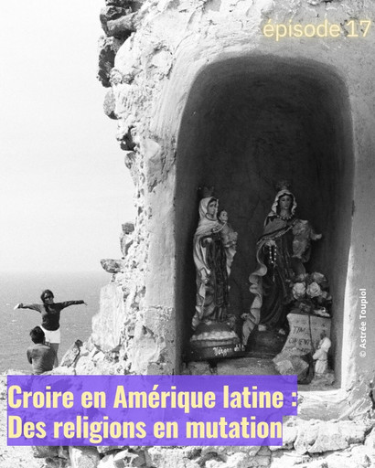 Épisode Croire en Amérique latine. Des religions en mutati... de l'émission Semillas Latinas