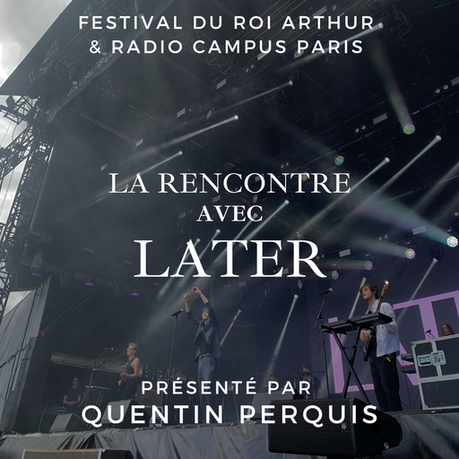 Épisode #16 Paris Culture - LATER de l'émission Paris Culture