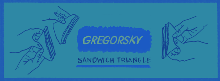 Épisode Sandwich Triangle - Gregorsky de l'émission Sandwich triangle