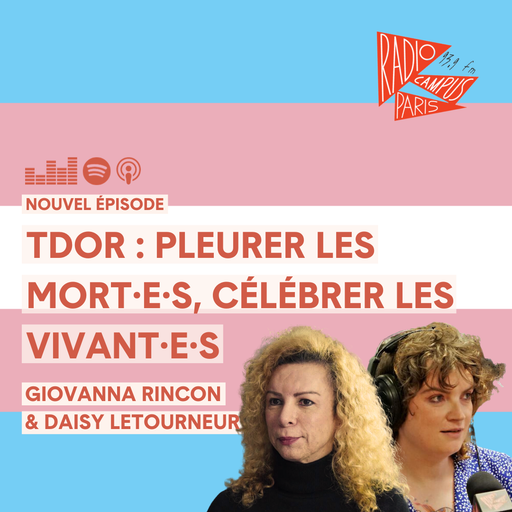 Épisode L'HEBDO — TDoR : pleurer les mort·e·s, célébrer le... de l'émission Le Lobby