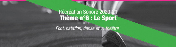 Épisode Récréation Sonore : danse, piscine, coupe du monde... de l'émission Récréation sonore
