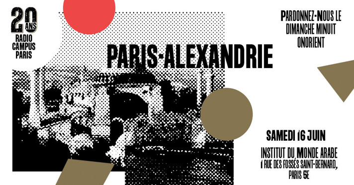 Épisode 16.06 - Paris-Alexandrie // 20 ans de l'émission 20 ans