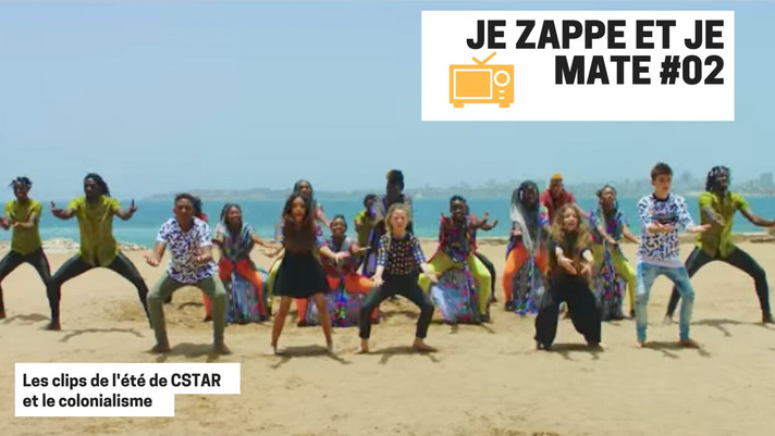 Épisode Je zappe et je mate #02 : Clips et colonialisme de l'émission Je zappe et je mate