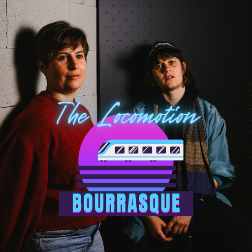 Épisode Bourrasque de l'émission The Locomotion