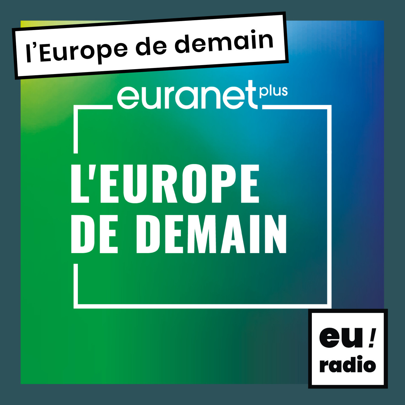 L'Europe de demain