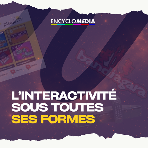 L'interactivité sous toutes ses formes
