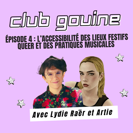 Club Gouine – L'accessibilité des lieux queer et d...