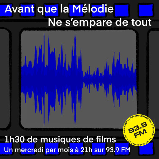 Épisode Été 2023 - Avant que la mélodie ne s'empare de tou... de l'émission Avant Que La Mélodie Ne S'Empare De Tout