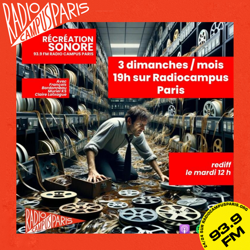 Épisode Récréation sonore: Répétition(s) #1 de l'émission Récréation sonore