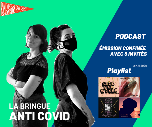Épisode LA BRINGUE ANTI COVID : NOUS APPELONS 3 INVITES de l'émission La Bringue