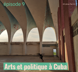 Arts et politique à Cuba