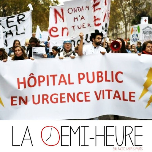 Épisode La demi-heure // Privé·es de santé ? de l'émission La demi-heure
