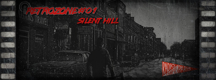 Épisode RétroZone #01 : Silent Hill de l'émission RétroZone