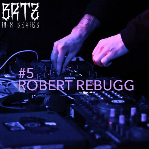 Épisode BRTZ Podcast / Mix Series #5 : Robert Rebugg de l'émission BRTZ Radio Show