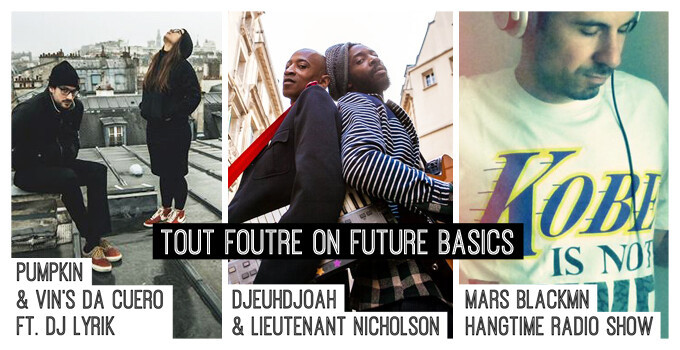 Épisode TOUT FOUTRE ON FUTURE BASICS : EMISSION SPECIALE D... de l'émission Future Basics Radio Show