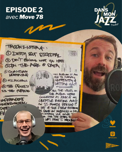 Épisode Episode 2 avec Move 78 de l'émission Dans Mon Jazz