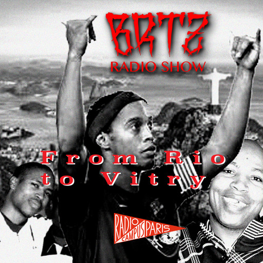 Épisode BRTZ Podcast : From Rio to Vitry de l'émission BRTZ Radio Show