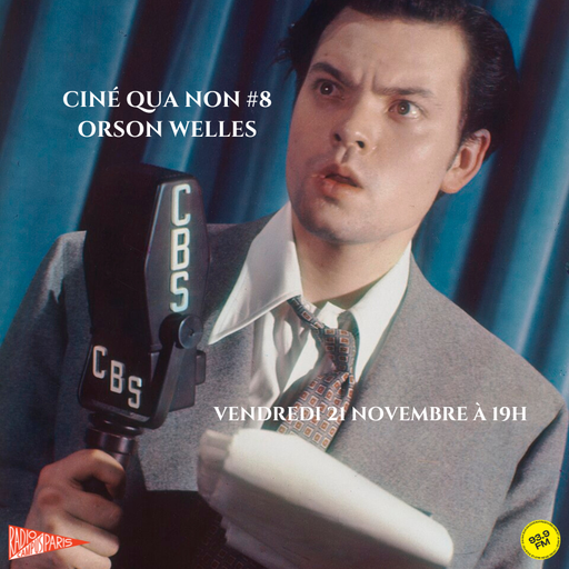 Épisode Orson Welles, rétrospective et exposition avec Fra... de l'émission Ciné qua non