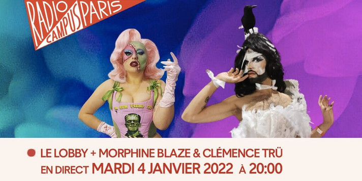 Épisode 2022, l'année du drag français ? de l'émission Le Lobby