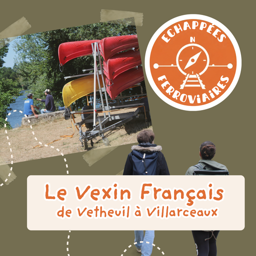 Épisode S3 EP02 LE VEXIN FRANCAIS, L'EAU, LA TERRE ET LE F... de l'émission Échappées Ferroviaires