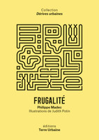 Frugalité, un récit heureux de Philippe Madec - La Fabrique Urbaine #93