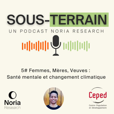 Épisode 8# Femmes, Mères, Veuves : Santé mentale et change... de l'émission Sous-terrain