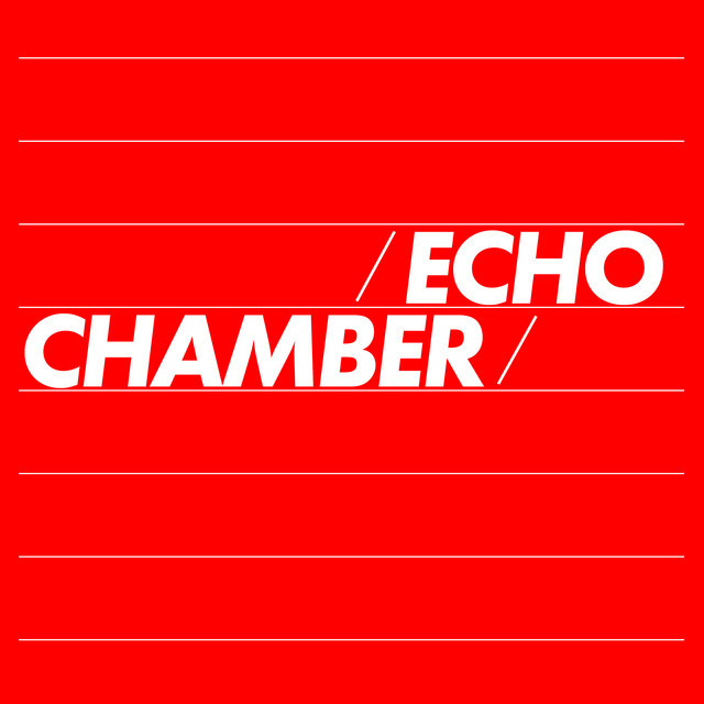 Echo Chamber