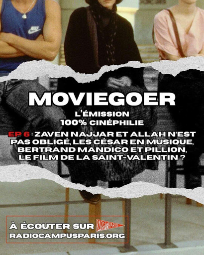 Épisode Épisode 6 : Zaven Najjar et Allah n'est pas obligé... de l'émission Moviegoer