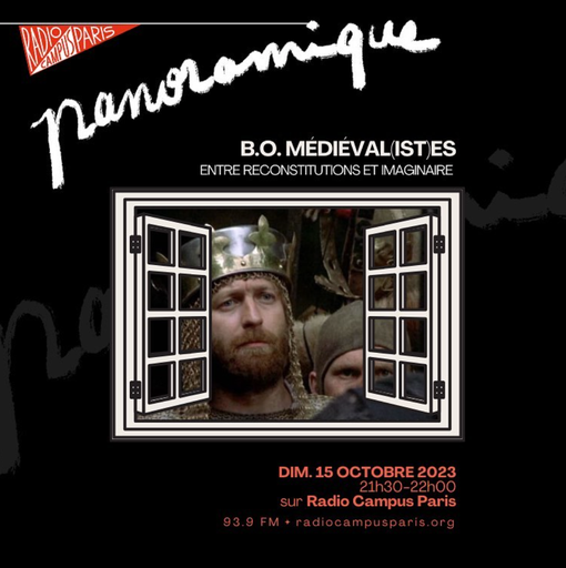 Épisode B.O. médiéval(ist)es : entre reconstitution et ima... de l'émission panoraMiX