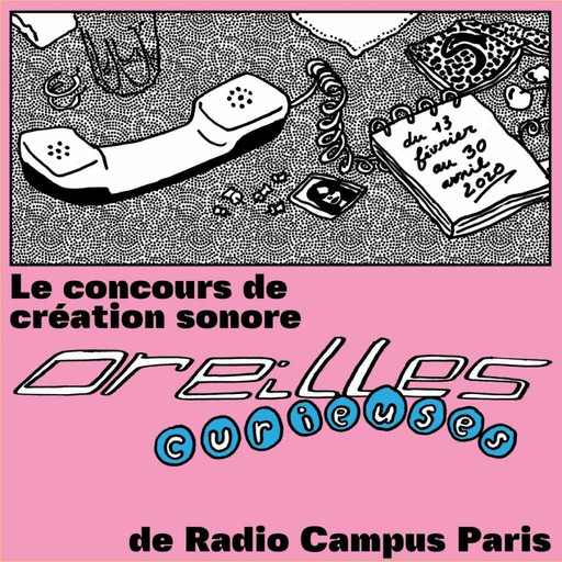 Épisode Oreilles Curieuses #3 - le concours de création so... de l'émission Émissions spéciales