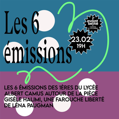 Les ateliers de 1ère du lycée Albert Camus / Gisèle Halimi, une farouche liberté episode artwork